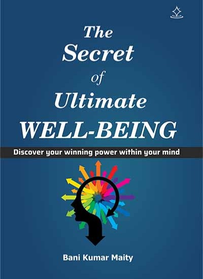 The Secret of ULTIMATE WELL-BEING