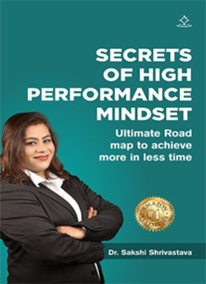 Secrets of High Performance MIndset
