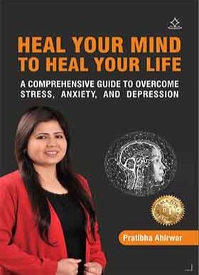 Heal your mind to heal your life
