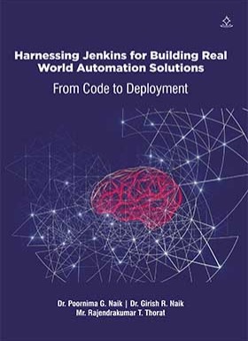 Harnessing Jenkins for Building Real-World Automation Solutions