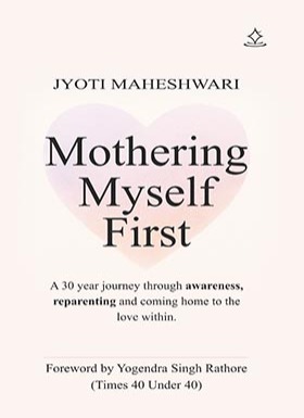 Mothering Myself First