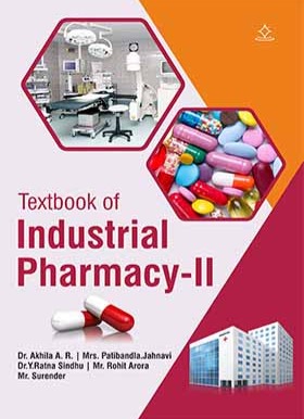 A Textbook of  INDUSTRIAL PHARMACY-II