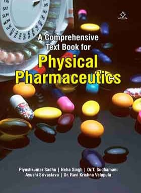 A Comprehensive Text Book for Physical Pharmaceutics