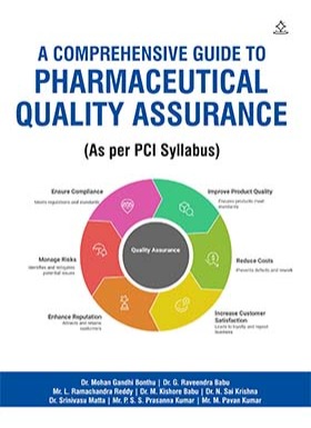 A Comprehensive Guide to Pharmaceutical Quality Assurance (As per PCI Syllabus)
