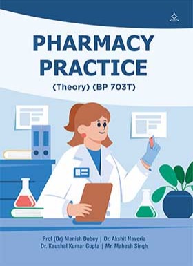 PHARMACY PRACTICE (Theory) (BP 703T)