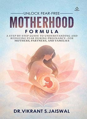Unlock Fear-Free Motherhood Formula