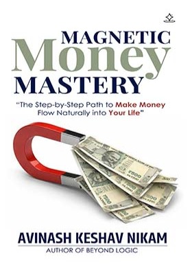Magnetic Money Mastery