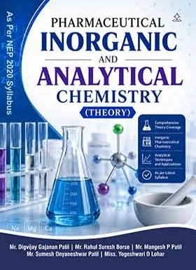 Pharmaceutical Inorganic and Analytical Chemistry (Theory)